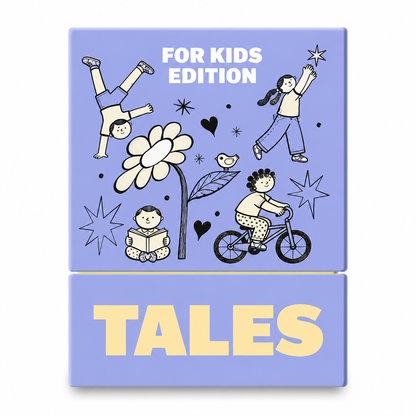 Tales For-Kids Edition - 150 Cards for Real Connection